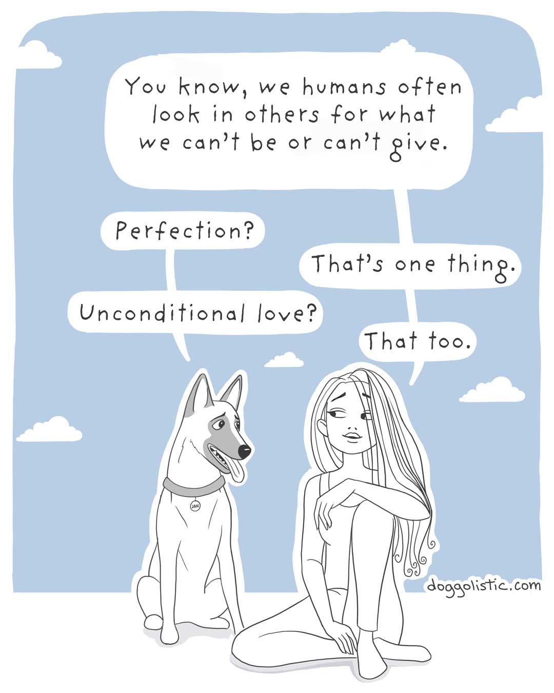 A Belgian Malinois is talking to a canine behaviorist about his owner, who can't see he's a good dog just because he's not perfect enough.
