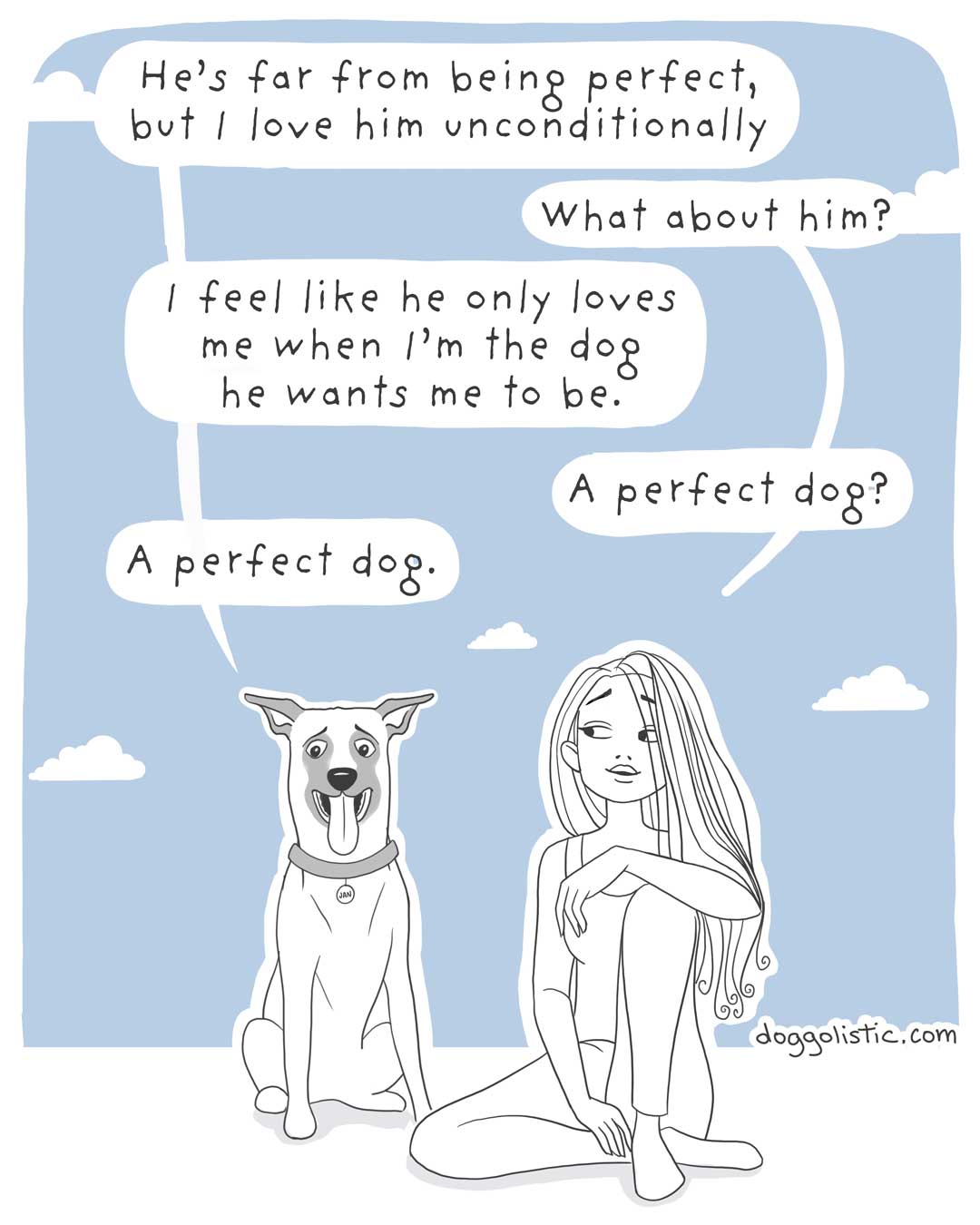 A Belgian Malinois is talking to a canine behaviorist about his owner, who can't see he's a good dog just because he's not perfect enough.