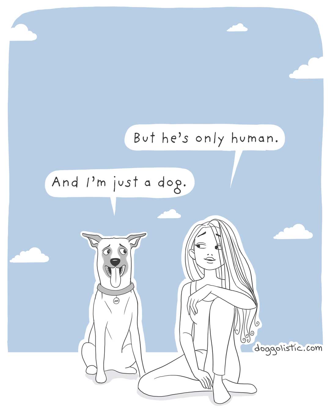 A Belgian Malinois is talking to a canine behaviorist about his owner, who can't see he's a good dog just because he's not perfect enough.