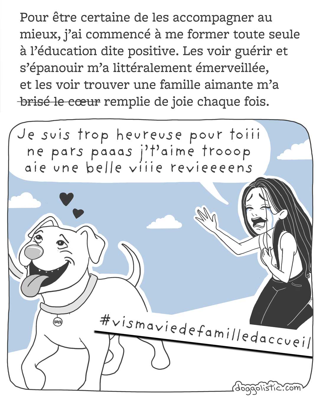 Doggolistic illustration Carousel de comics par Doggolistic expliquant comment je suis devenue éducatrice et comportementaliste canine, illustration de moi qui pleure après qu'un chien pitbull que j'ai eu en famille d'accueil se fait adopter par sa nouvelle famille