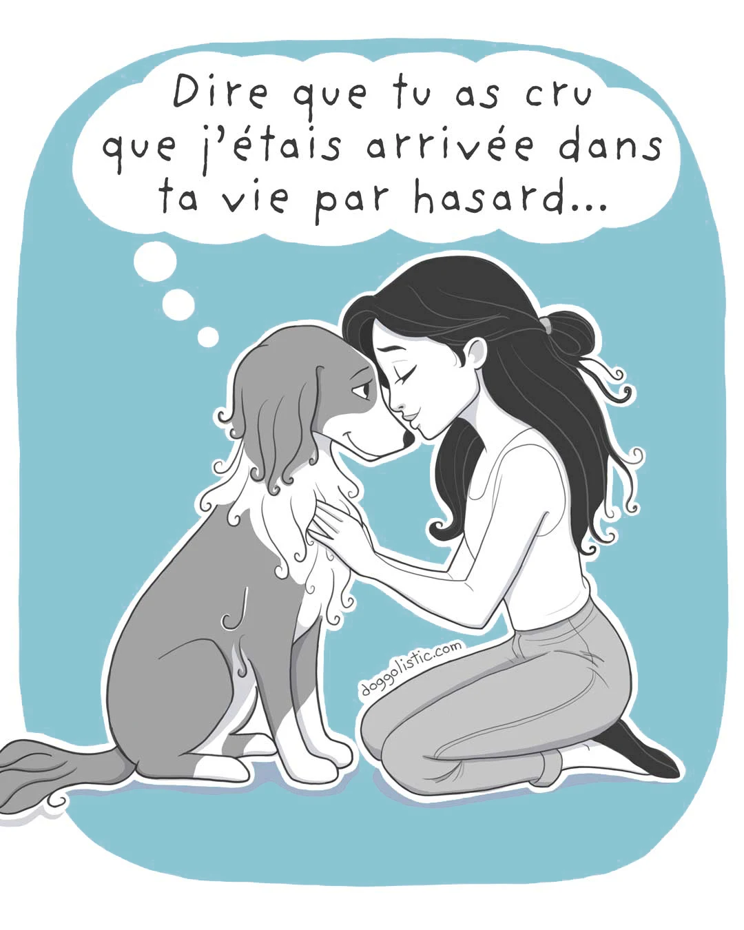 Femme et son chien épagneul breton qui lui dit qu'elle n'est pas arrivée dans sa vie par hasard