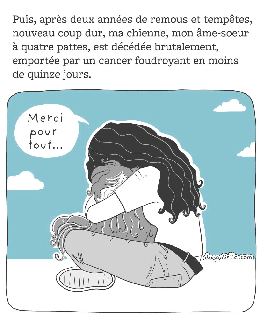 Carousel de comics par Doggolistic expliquant comment je suis devenue éducatrice et comportementaliste canine, illustration de moi quand ma chienne est décédée, je la tiens dans mes bras