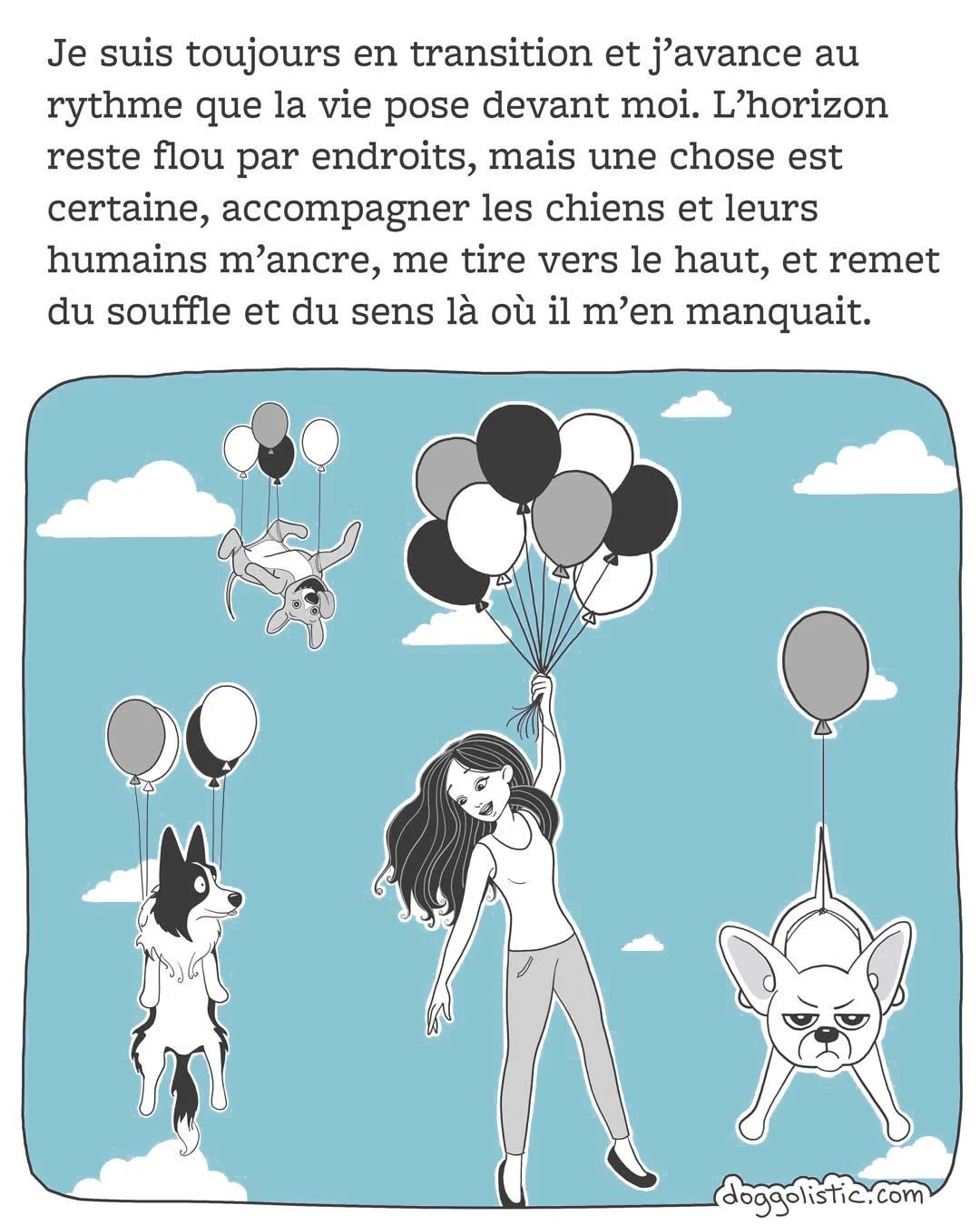 Carousel de comics par Doggolistic expliquant comment je suis devenue éducatrice et comportementaliste canine, illustration de moi et de chiens accrochés à des ballons et flottant dans le ciel
